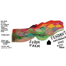 Fendant - Ô Faya Farm